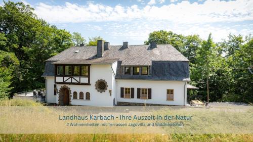 Kurrenberg House | Landhaus Karbach komplett oder einzelne Wohneinheiten Villa inkl Sauna bzw Waldhäuschen