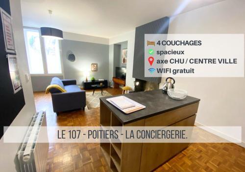 Les 3 Cites Apartment | Le 107 - Poitiers - CHU - La Conciergerie.