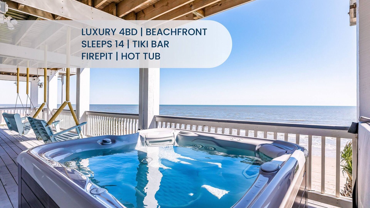 Port Bolivar House | Luxury | Beachfront | Hot Tub | Firepit & Tiki bar