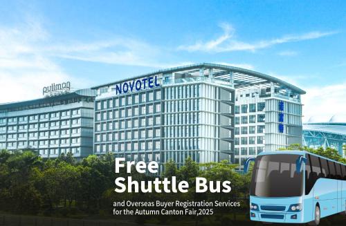 Huadu Hotel | Novotel Guangzhou Baiyun Airport - Canton Fair Free Shuttle Bus & Official Registration Agency