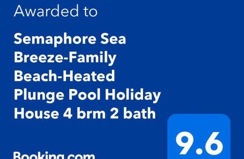 Semaphore House | Semaphore Sea Breeze-Family Beach-Heated Plunge Pool Holiday House 4 brm 2 bath